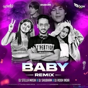 Baby - Justin Bieber (Remix) - DJ Stella Masih X DJ Shubham X DJ Rooh