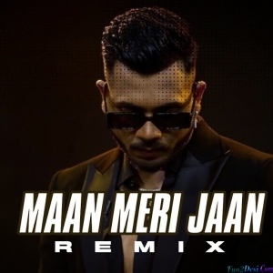 Maan Meri Jaan REMIX - DJ MITRA