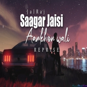 Saagar Jaisi Aankhon Wali - Reprise - JalRaj