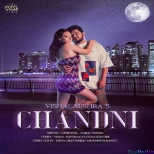 Chandni - Vishal Mishra