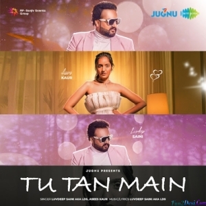 Tu Tan Main - Asees Kaur