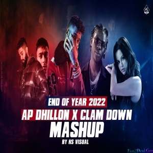 End of Year 2022 - AP Dhillon x Calm Down Mashup