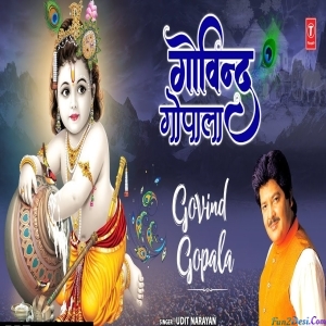 Govind Gopala - Udit Narayan