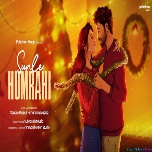 Sunle Humrahi - Sanam Malik