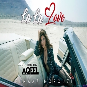 La La Love (Remix) - DJ AQEEL