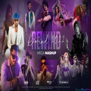 Rewind 2022 Mega Mashup - DJ BKS