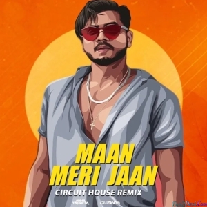 Maan Meri Jaan Crcuit House Mix - DJ Akhil Talreja x DJ Pawas King