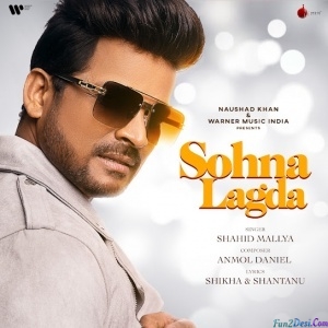 Sohna Lagda - Shahid Mallya