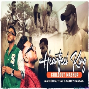 Heartfeel King Mashup 2023 - Mahesh Suthar