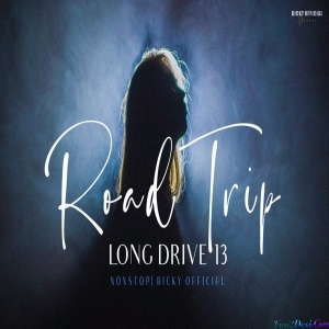 Road Trip Long Drive 13 Mashup 2023 - Bicky Official