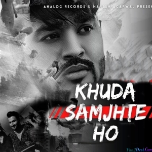 Khuda Samjhte Ho - Shobi Sarwan
