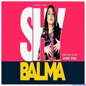 Shy Balma - Avanie Joshi