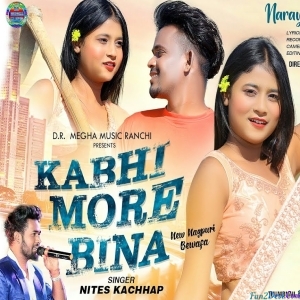 Kabhi Mor Bina - Nitesh Kachhap