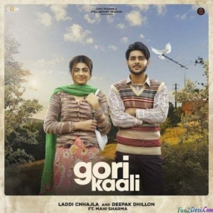 Gori Kaali - Laddi Chhajla