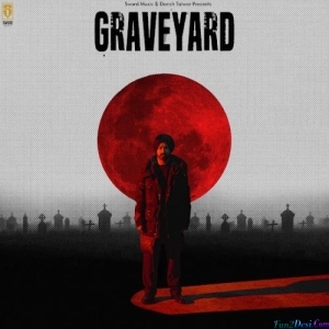 Graveyard - Veer Sandhu