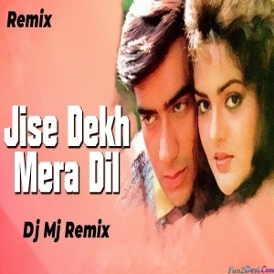 Jise Dekh Mera Dil Dhadka Tapori Mix -Dj Mj Production