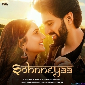 Sohnneyaa - Shreya Ghosha