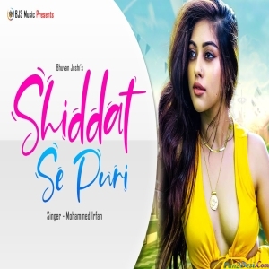 Shiddat Se Puri - Mohammed Irfan