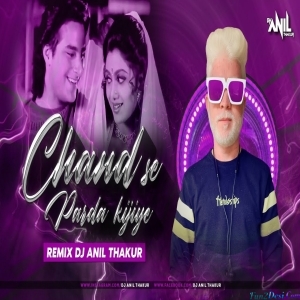 Chand Se Parda Kijiye Club mix 2K23 - Dj Anil Thakur Club mix 2K23