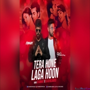 Tera Hone Laga Hu (Romantic Special) - DJ AD Reloaded X DJ Abhijit