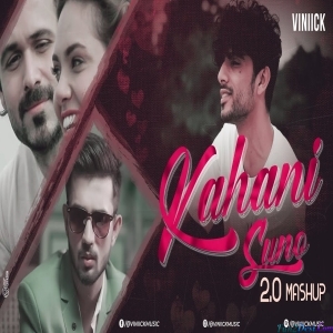 Kahani Suno 20 Mashup - Vinick