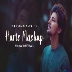 Hurts Mashup of Darshan Raval - HT Music