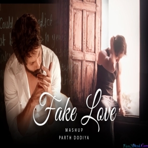 Fake Love Heartbreak Mashup 2023 - Parth Dodiya