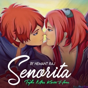Senorita MainTujhe Miss Karta Hun - Hemant Raj