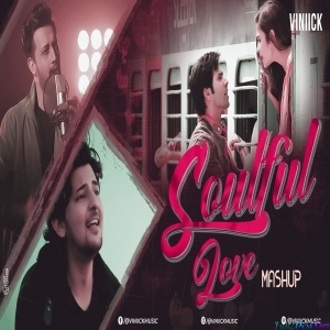 Soulful Love Mashup - 2023 Vinick