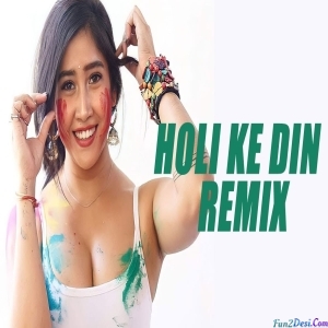 Holi Ke Din Remix 2023 - DJ Purvish