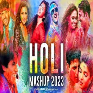 Holi Special Party Mashup 2023 - Naresh Parmar