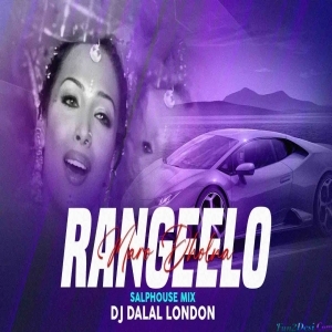 Rangeelo Maro Dholna Remix Slap House Music - Dj Dalal London