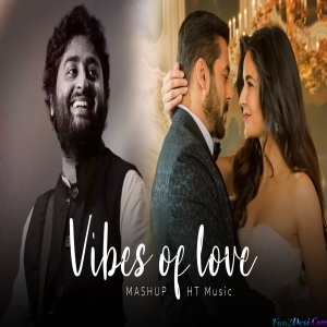 Vibes of love Mashup 2023 HT Music