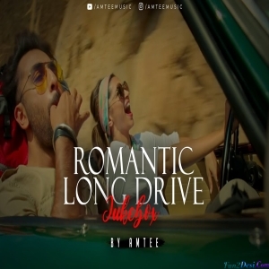 Romantic Long Drive NonStop Remix Song - Amtee
