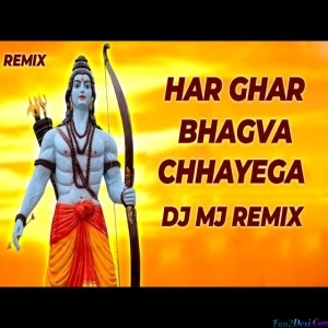 Har Ghar Bhagva Chhayega Dance Mix - Dj Mj Production