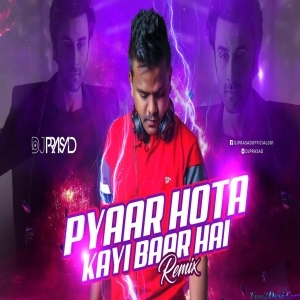 Pyaar Hota Kayi Baar Hai Remix DJ Prasad