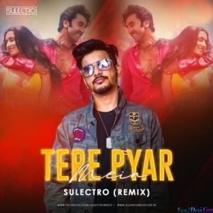 Tere Pyar Mein (Remix) - Sulectro