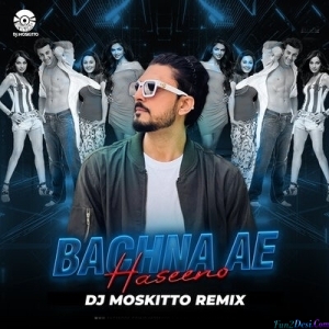 Bachna Ae Haseeno Remix - DJ Moskitto