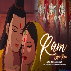 Ram Siya Ram - Sound Check Remix - DJ Dalal London