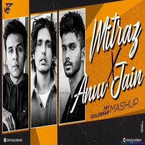 Mitraz X Anuv Jain Mashup - Jay Guldekar