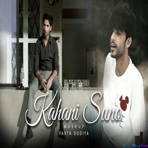 Kahani Suno Mashup 2.0 - Parth Dodiya