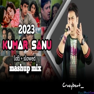Kumar Sanu Mashup 2023