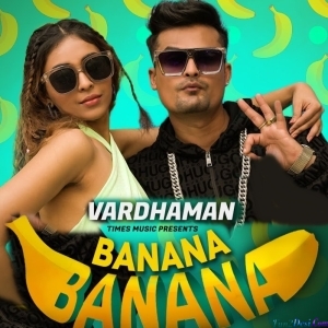 Banana Banana - Vardhaman