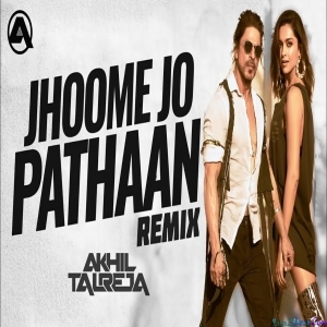 Jhoome Jo Pathan DANCE MIX - DJ Akhil Talreja