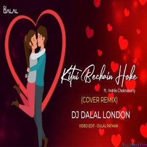 Kitni Bechain Hoke - Deep Bass House Remix - DJ Dalal London