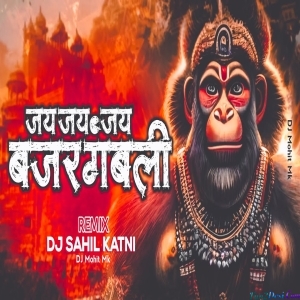 Jo Bhi Dil Se Pukare Tujhko, Jai Jai Jai Bajrangbali Dj Mix - DJ Sahil KTN