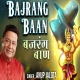 Bajrang Baan - Anup Jalota