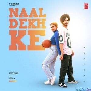 Naal Dekh Ke - Navjeet