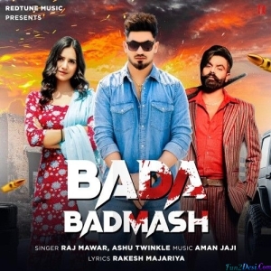 Bada Badmash - Raj Mawar