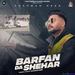 Barfan Da Shehar - R Nait